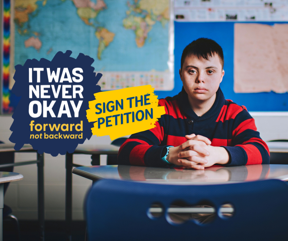 It Was Never Okay - Sign the Petition this World Down Syndrome Day